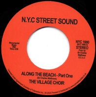 The Village Choir - Along The Beach PT1 / Sweet Hot Lips - NYC STREET SOUND - RSD 2024 image