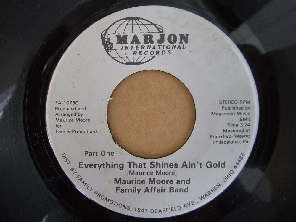 Maurice Moore and Family Affair Band - everything that shines ain´t gold MARJON.JPG