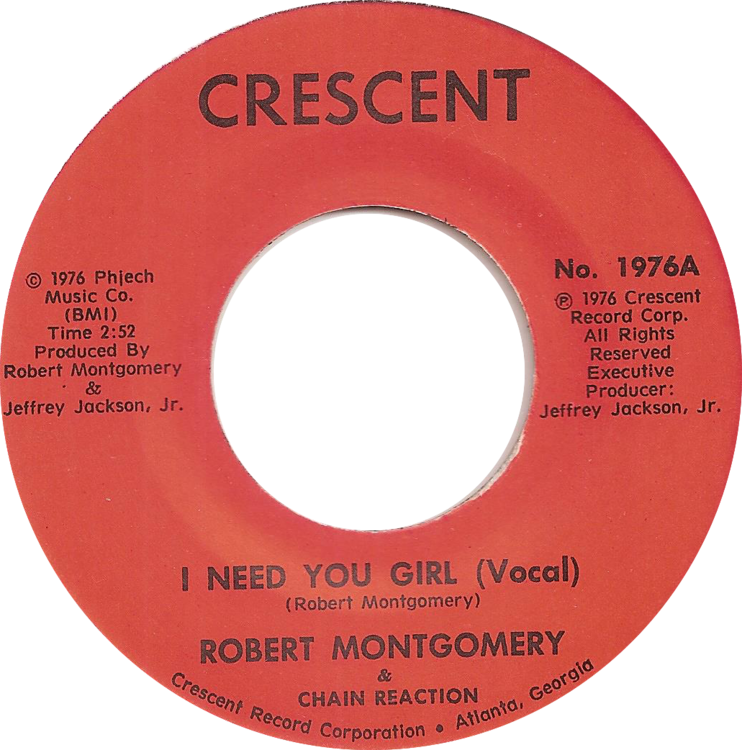Robert Montgomery-I Need You Girl-Crescent label.png