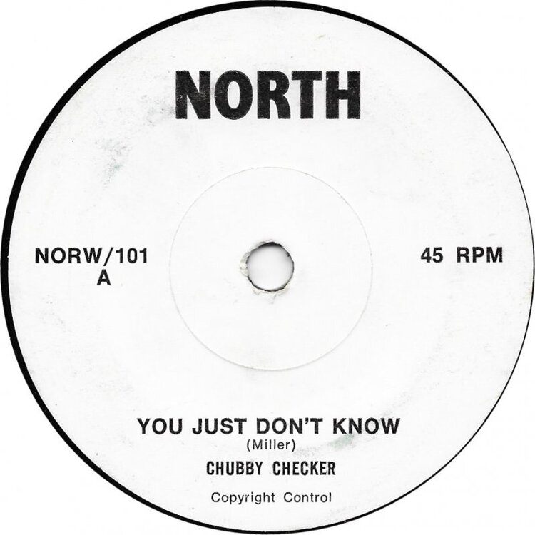Chubby Checker - You Just Don'y Know (North NORW-101 BOOTLEG WHITE UK).jpeg