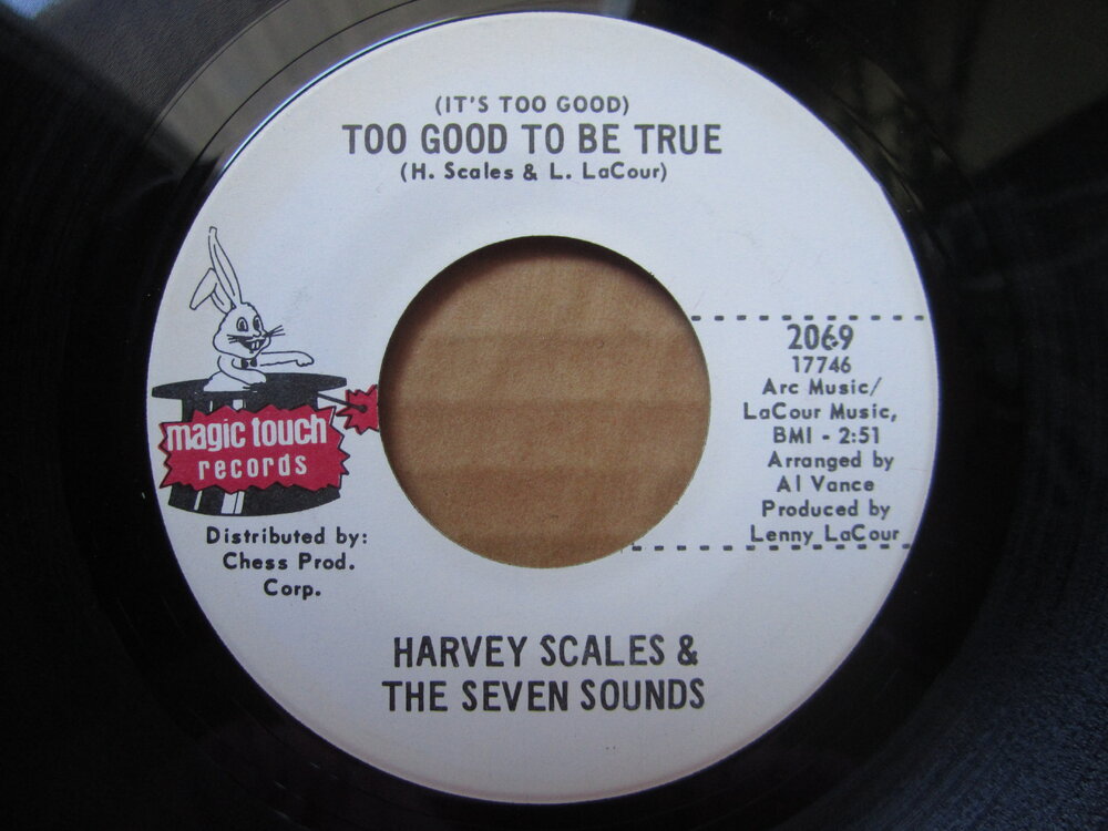 Harvey Scales & the Seven Sounds - too good to be true MAGIC TOUCH.JPG
