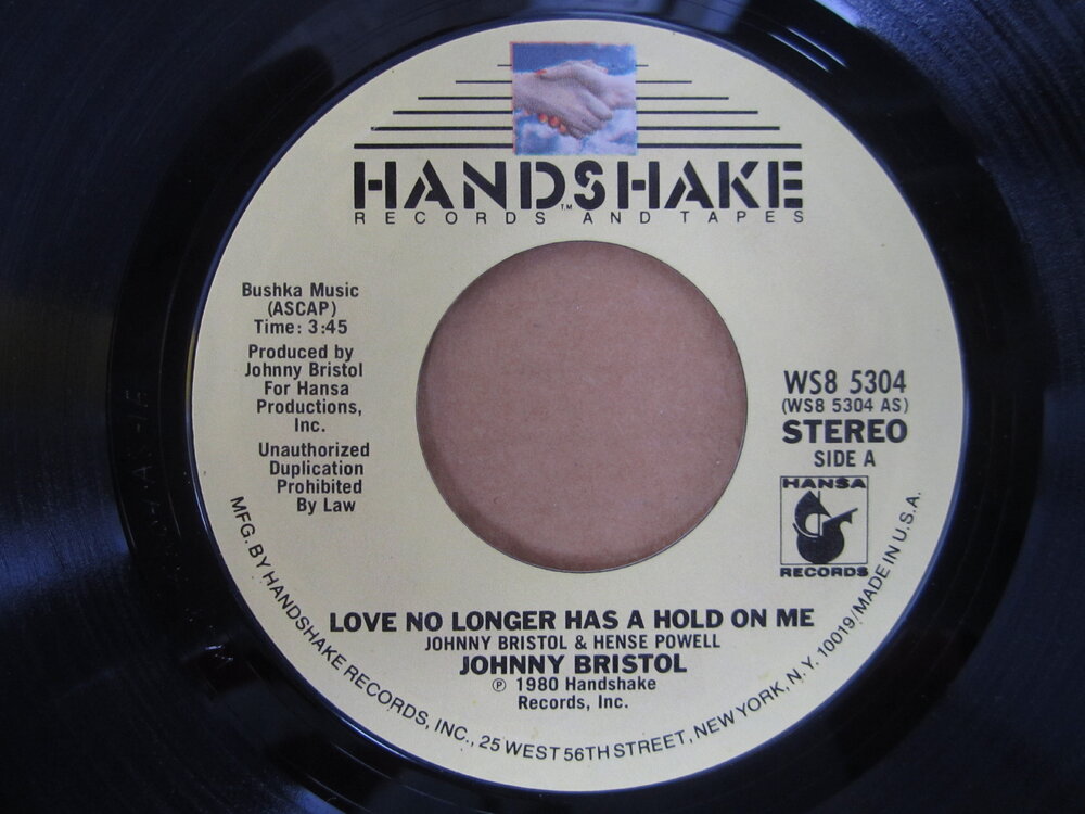Johnny Bristol - love no longer has a hold on me HANDSHAKE RECORDS AND TAPES.JPG