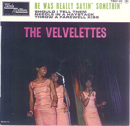 the velvelettes - he was really saying something