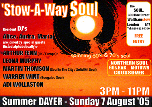 sun 7 aug'05~stow-a-way soul (london e17)free dayer*gues
