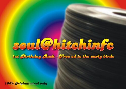 soul@hitchinfc - first birthday bash - 07/10/05