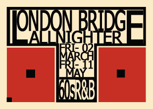 london bridge allnighter this friday 11th may