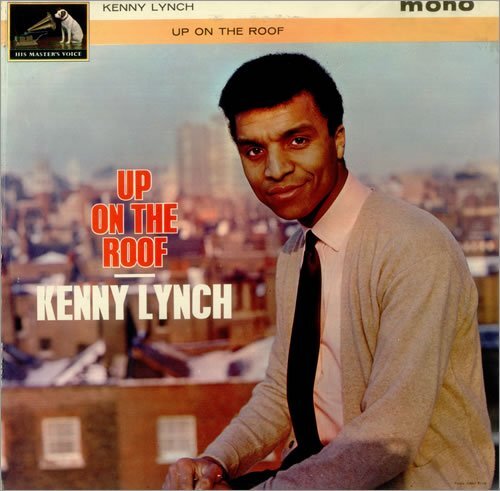 kenny lynch - up on the roof