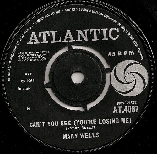mary wells - can't you see you're losing me - atlantic at.4067