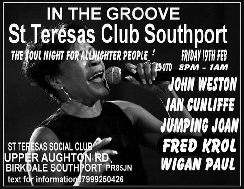 frid 19th feb in the groove .the soul club for allnighter people