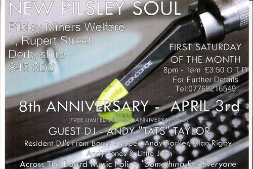 new pilsley soul - 8th anniversary - april 3rd