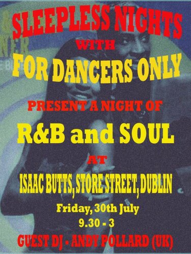 sleepless nights with for dancers only dublin, july 30th