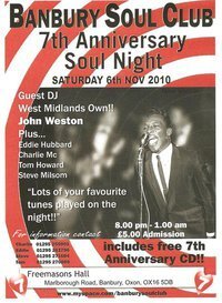 banbury soul club 7th ann. with john weston ......6th november 2010