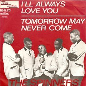 the  spinners - i'll always love you