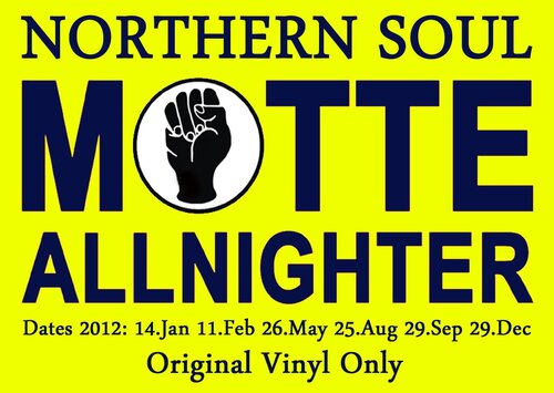 dates 2012 northern soul motte allnighter