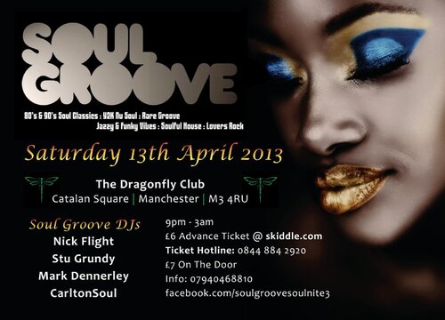 soul groove flyer 13th april 2013