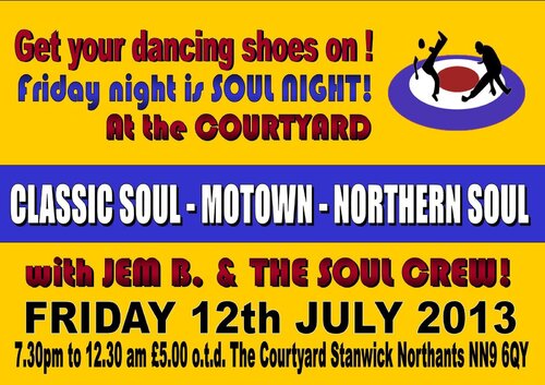 friday night is soulnight @ the courtyard stanwick northants