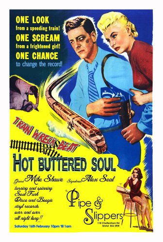hot buttered soul at the pipe & slippers / saturday 16th february 2013