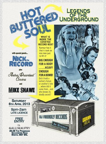 6th april / hot buttered soul legends of the underground with nick the record and andres cervero