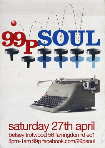 99p soul, london ec1, saturday april 27th