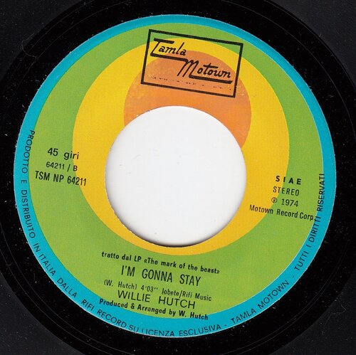 willie-hutch "i'm gonna stay" italy only 45