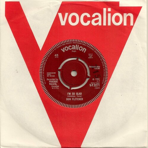 Don FletcherI'm So Glad Vocalion V-P.9271 DJ 1966.jpg
