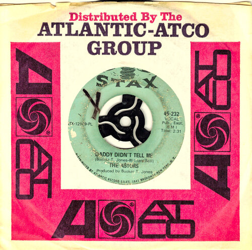 Astors, The  Daddy Didn't tell Me   Stax 45-232 1967.jpg