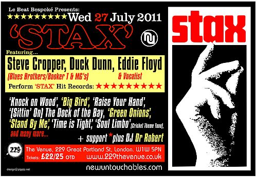 Stax! Live London - Wed 27 July 2011
