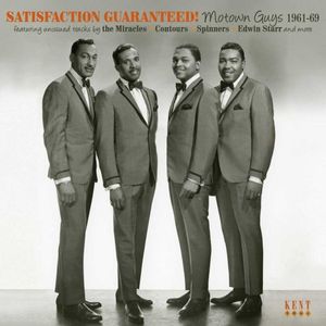 Satisfaction Guaranteed - Motown Guys 1961-69 - Kent