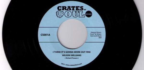 New Cratesofsoul 45 - Wilson Williams Double Sider - Out Nov 3rd
