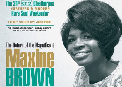 Cleethorpes 2016 - Maxine Brown Announced For The 2016 Weekender