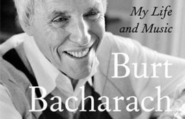 Anyone Who Had A Heart - Burt Bacharach - Book Review