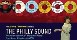 The Philly Sound : It’s Roots and History - Pre-order Now Available