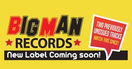 New Label Bigman Records Bull New Release News