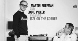 Martin Freeman & Eddie Piller present Jazz On The Corner - Acid Jazz Out Now