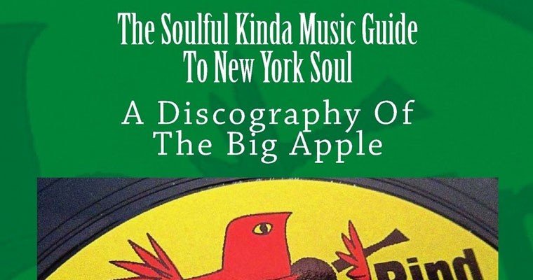 The Soulful Kinda Music Guide To New York Soul magazine cover