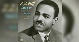 ZZ Hill - That's It! The Complete Kent Recordings 1964-1968