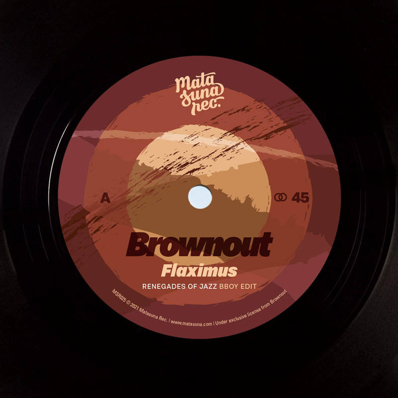 Brownout / Jungle Fire  - Flaximus / Comencemos - Renegades Of Jazz Remixes - Matasuna Records zoom image