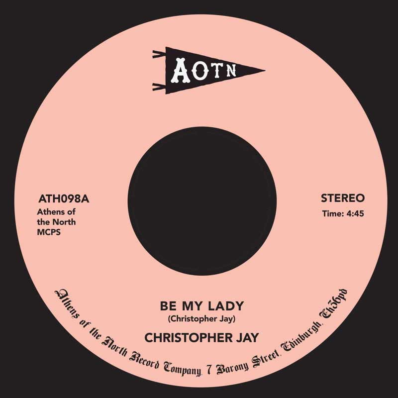Christopher Jay - Be My Lady - Athens Of The North
