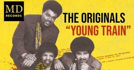 New 45 - The Originals - Young Train - MD Records - Out Now