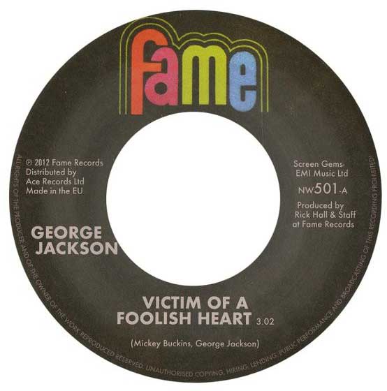 George Jackson - Victim Of A Foolish Heart / Getting The Bills (But No Merchandise) - KENT NW 501