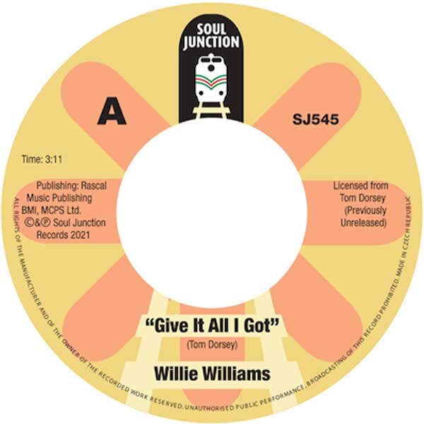 Willie Williams - Give It All I Got / Do You Understand - Soul Junction NEW 45