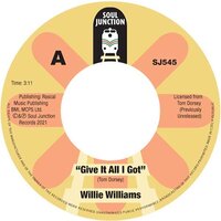 Willie Williams - Give It All I Got / Do You Understand - Soul Junction NEW 45 image