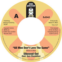 Elbowed-Out - All Men Don’t Love The Same / Believe It - Soul Junction image