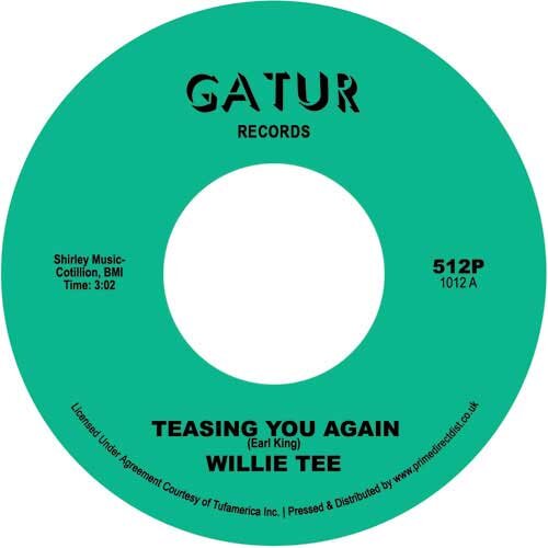 Willie Tee - Teasing You Again / Your Love My Love Together - Gatur Records RSD  2020