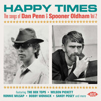 Happy Times - The Songs Of Dan Penn & Spooner Oldham Vol 2 - Various Artists - Ace CD image