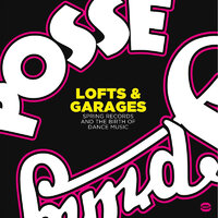 Lofts & Garages - Spring Records And The Birth Of Dance Music - Various Artists - BGP Records CD image