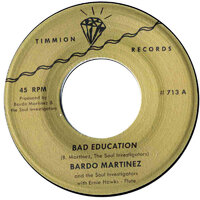 Bardo Martinez & The Soul Investigators - Bad Education (feat. Ernie Hawks) - Timmion Records image