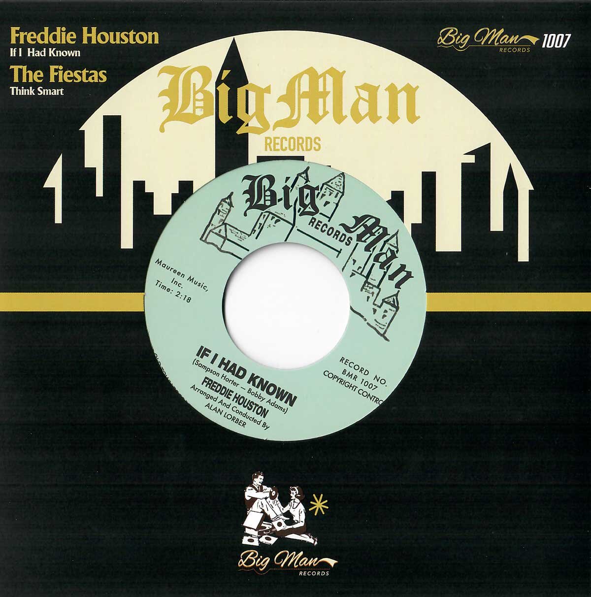 Freddie Houston / Fiestas - If I had known / Think Smart - Big Man Records BMR 1007 zoom image