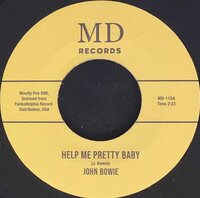 John Bowie â€“ Help Me Pretty Baby / You're Gonna Miss A Good Thing - MD Records image