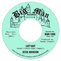 Jesse Johnson - Left Out - Big Man Records BMR 1008 image